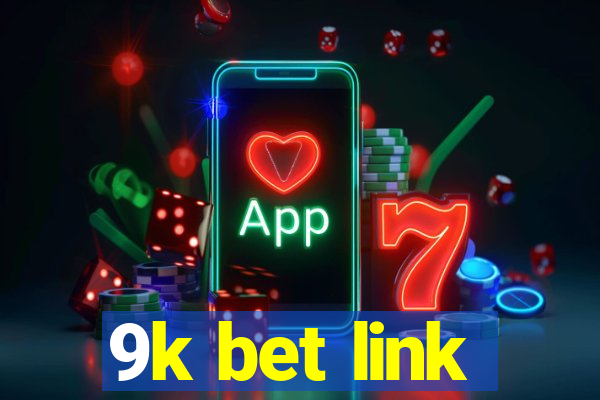 9k bet link